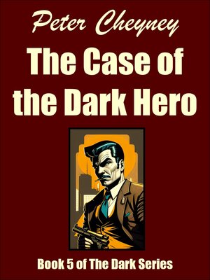 cover image of The Case of the Dark Hero